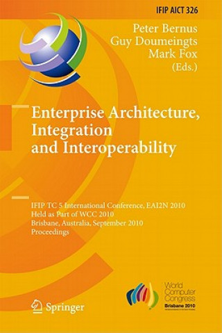 Kniha Enterprise Architecture, Integration and Interoperability Peter Bernus