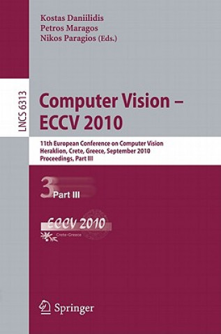 Könyv Computer Vision -- ECCV 2010 Kostas Daniilidis