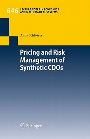 Könyv Pricing and Risk Management of Synthetic CDOs Anna Schlösser