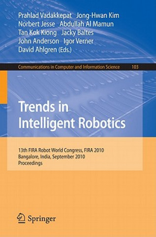 Carte Trends in Intelligent Robotics Prahlad Vadakkepat