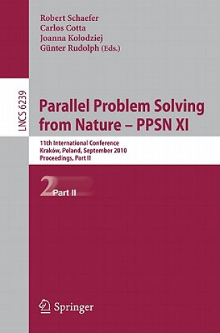 Könyv Parallel Problem Solving from Nature, PPSN XI Robert Schaefer