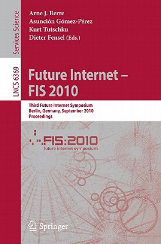 Книга Future Internet - FIS 2010 Arne J. Berre