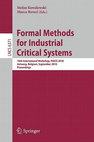Carte Formal Methods for Industrial Critical Systems Stefan Kowalewski