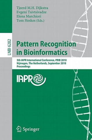 Könyv Pattern Recognition in Bioinformatics Tjeerd M.H. Dijkstra