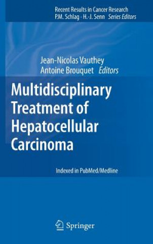 Książka Multidisciplinary Treatment of Hepatocellular Carcinoma Jean-Nicolas Vauthey