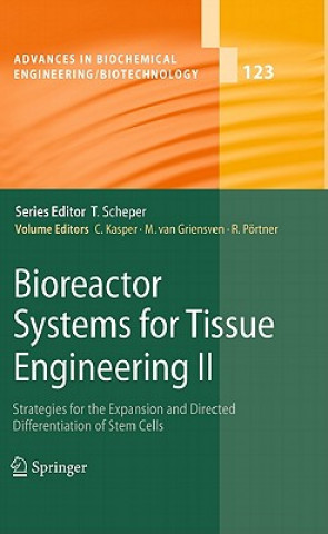 Βιβλίο Bioreactor Systems for Tissue Engineering II Cornelia Kasper