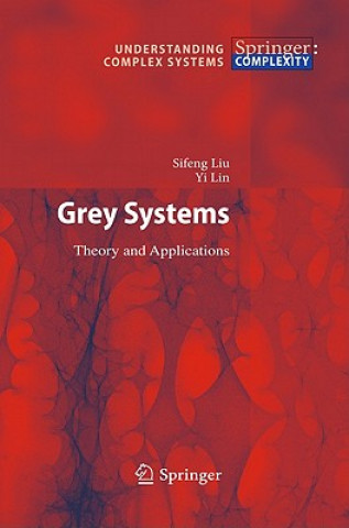 Könyv Grey Systems Sifeng Liu