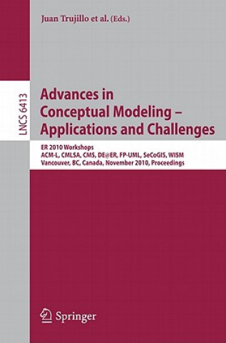 Carte Advances in Conceptual Modeling - Applications and Challenges Juan Trujillo