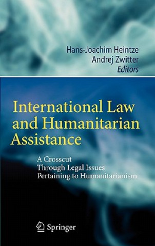 Kniha International Law and Humanitarian Assistance Hans-Joachim Heintze