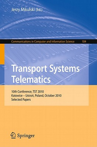 Kniha Transport Systems Telematics Jerzy Mikulski