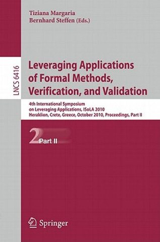 Kniha Leveraging Applications of Formal Methods, Verification, and Validation Tiziana Margaria