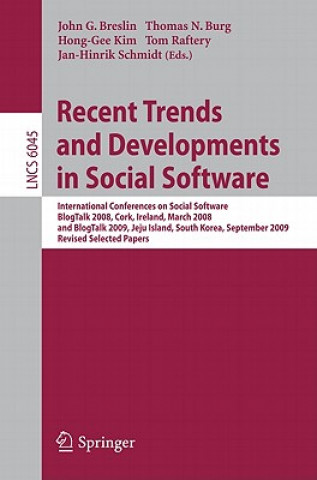 Kniha Recent Trends and Developments in Social Software John G. Breslin