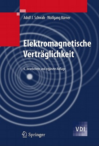 Könyv Elektromagnetische Verträglichkeit Adolf J. Schwab