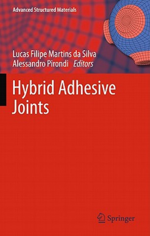 Książka Hybrid Adhesive Joints Lucas Filipe Martins da Silva