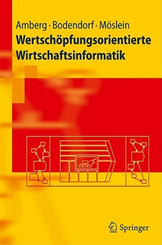 Kniha Wertschopfungsorientierte Wirtschaftsinformatik Michael Amberg