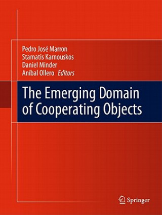 Książka Emerging Domain of Cooperating Objects Pedro J. Marron