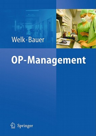 Buch OP-Management - Von der Theorie zur Praxis Ina Welk