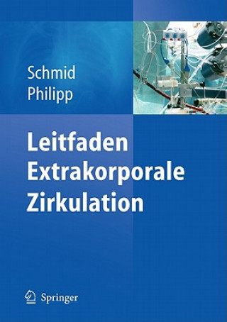 Kniha Leitfaden Extrakorporale Zirkulation Christof Schmid