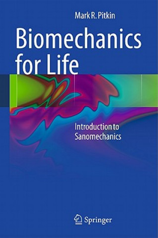 Könyv Biomechanics for Life Mark R. Pitkin