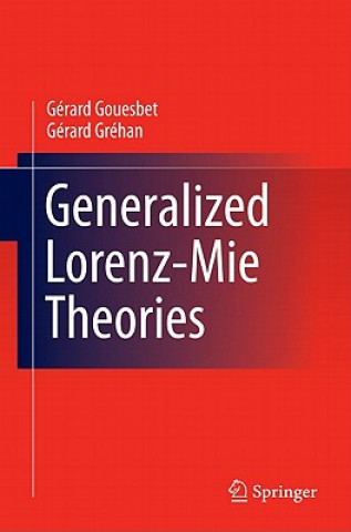 Kniha Generalized Lorenz-Mie Theories Gerard Gouesbet