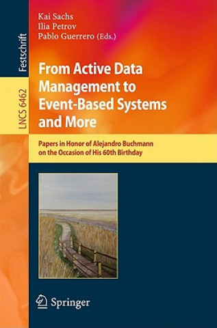 Carte From Active Data Management to Event-Based Systems and More Kai Sachs