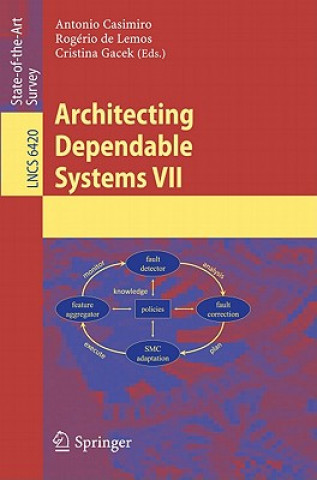 Kniha Architecting Dependable Systems VII Antonio Casimiro