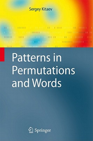 Könyv Patterns in Permutations and Words Sergey Kitaev