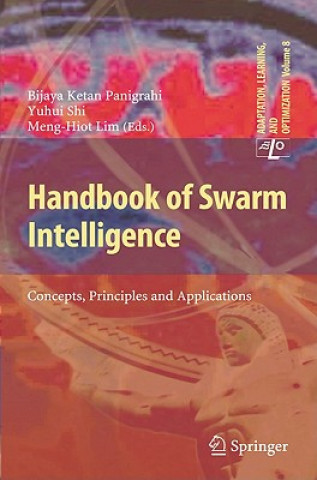 Carte Handbook of Swarm Intelligence Bijaya Ketan Panigrahi
