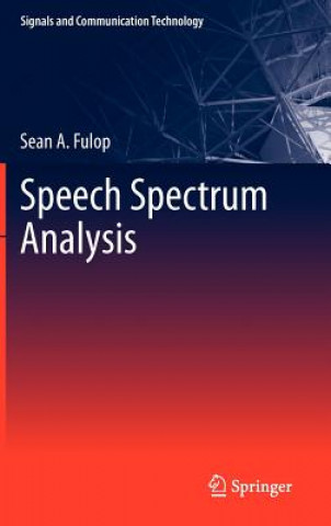 Книга Speech Spectrum Analysis Sean A. Fulop