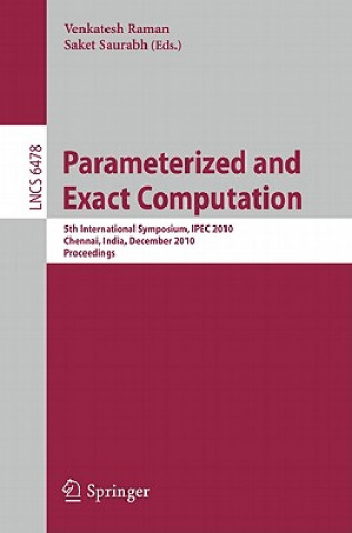 Book Parameterized and Exact Computation Venkatesh Raman