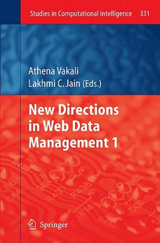 Livre New Directions in Web Data Management 1 Athena Vakali