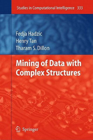 Carte Mining of Data with Complex Structures Fedja Hadzic