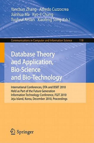 Książka Database Theory and Application, Bio-Science and Bio-Technology Yanchun Zhang