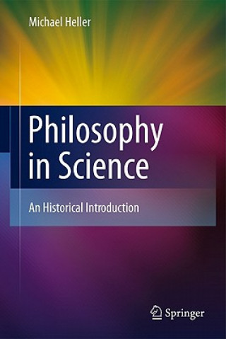 Kniha Philosophy in Science Michael Heller