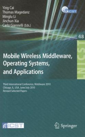 Knjiga Mobile Wireless Middleware, Operating Systems, and Applications Ying Cai