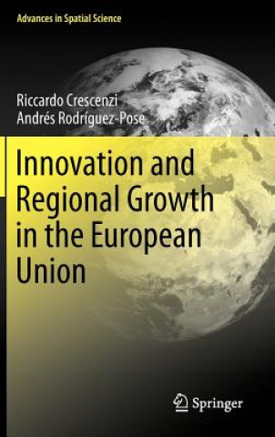 Kniha Innovation and Regional Growth in the European Union Riccardo Crescenzi