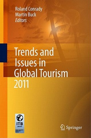 Carte Trends and Issues in Global Tourism 2011 Roland Conrady