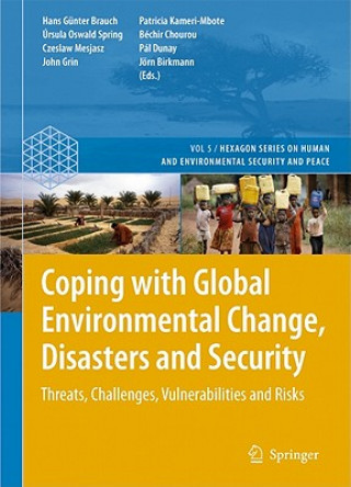 Buch Coping with Global Environmental Change, Disasters and Security Hans G. Brauch