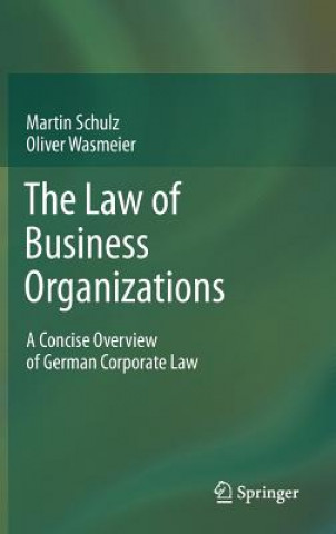 Carte Law of Business Organizations Martin Schulz