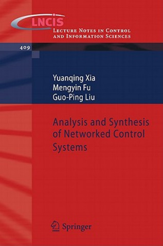 Kniha Analysis and Synthesis of Networked Control Systems Yuanqing Xia