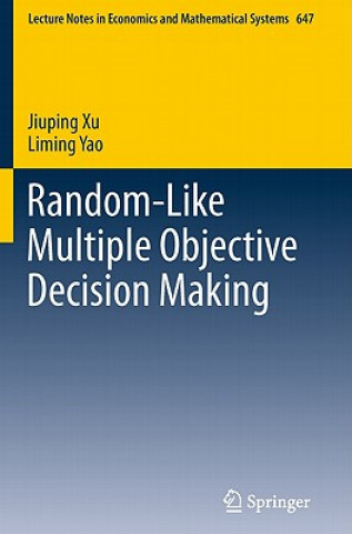 Buch Random-Like Multiple Objective Decision Making Jiuping Xu