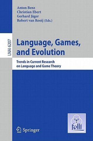 Kniha Language, Games, and Evolution Anton Benz