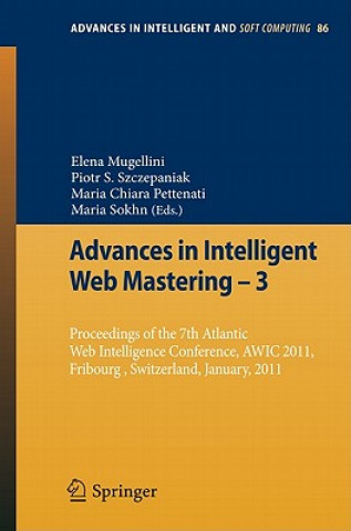 Książka Advances in Intelligent Web Mastering - 3 Elena Mugellini