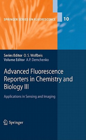 Carte Advanced Fluorescence Reporters in Chemistry and Biology III Alexander P. Demchenko