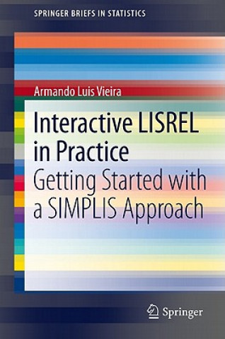 Kniha Interactive LISREL in Practice Armando L. Vieira