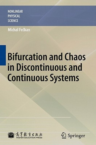 Kniha Bifurcation and Chaos in Discontinuous and Continuous Systems Michal Feckan