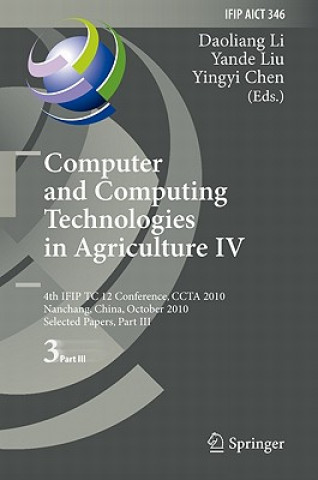 Buch Computer and Computing Technologies in Agriculture IV Daoliang Li