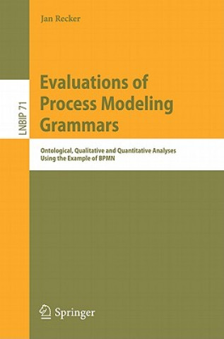 Kniha Evaluations of Process Modeling Grammars Jan Recker