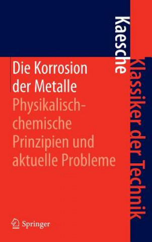 Kniha Die Korrosion Der Metalle Helmut Kaesche
