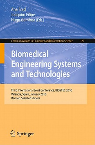 Buch Biomedical Engineering Systems and Technologies Ana Fred